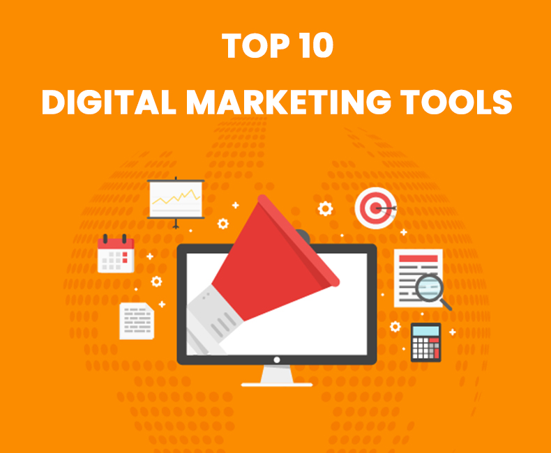 Top 10 Digital Marketing Tools