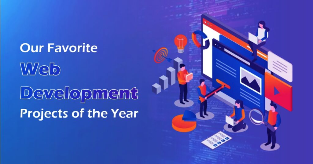 Our Favorite Web Development Projects of the Year